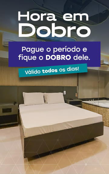 hora em dobro, pague o periodo e fique o dobro dele. Válido todos os dias!